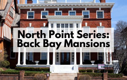 Milwaukee Back Bay Mansions - North Point Series